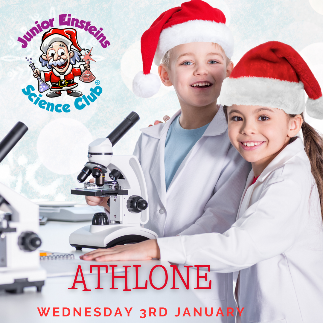 Athlone Westmeath- Christmas Science Camp - Wednesday 3rd January at TUS Athlone