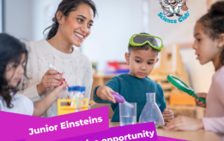 Spark Your Entrepreneurial Fire: Kickstart 2024 as Your Own Boss with a Junior Einsteins Science Club Franchise!
