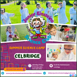 Celbridge Science Summer Camp for kids Kildare 1st-5th July, 9am-2pm