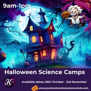 ***Loyalty Special, The K Club, Straffan, Science Halloween Mid Term Camp Kildare