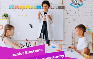 Unlock Your Potential with Junior Einsteins Science Club®: A Franchise Opportunity that Brings Science to Life