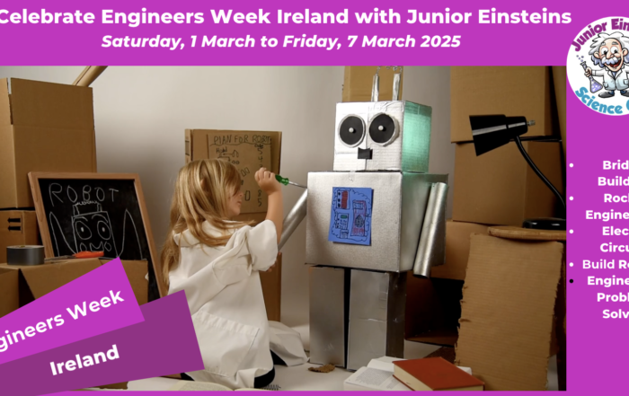 Celebrate Engineers Week Ireland with Junior Einsteins Science Club! 