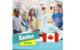 Parents in Toronto & Durham Ontario! The Most Egg-citing Science Easter Camp in Ontario is Here!