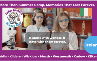 STEM is Just the Beginning at Junior Einsteins Science Summer Camps Ireland!