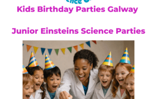 Kids Birthday Parties Galway - Junior Einsteins Science Parties