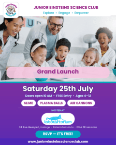 Waiting List for Grand Launch of Junior Einsteins Science Club in Luxembourg-FREE family science event